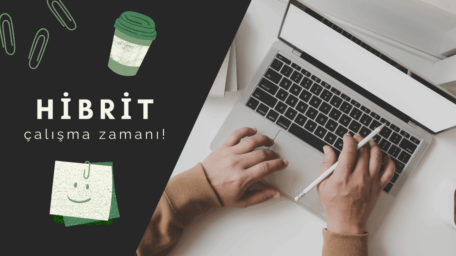 Hibrit Çalışma