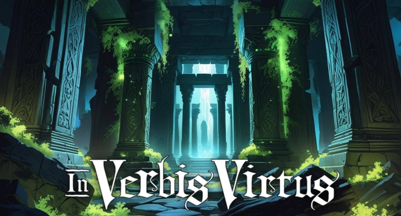 In Verbis Virtus